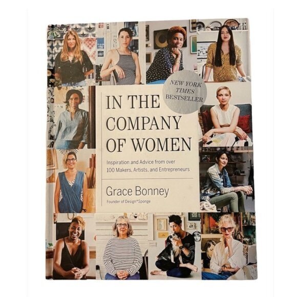 2/$25 In the Company of Women by Grace Bonney, Hardcover, 2016 - Picture 1 of 5